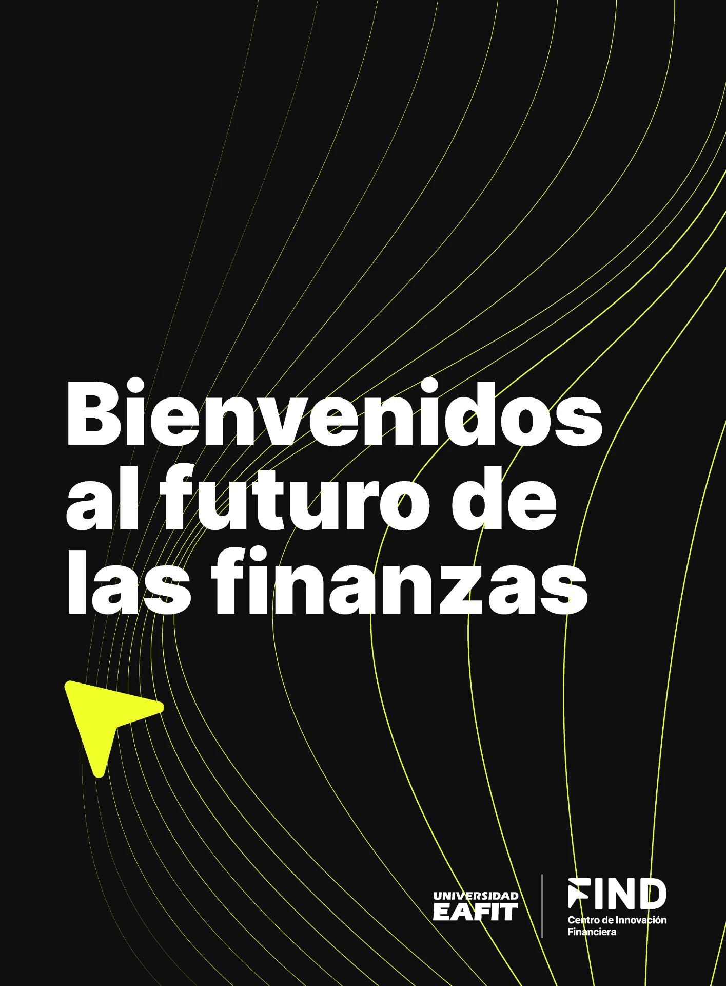 FIND, Centro de Innovación Financiera EAFIT: Bienvenidos al futuro de las finanzas